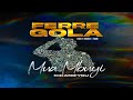 FERRE GOLA - Mua Mbuyi