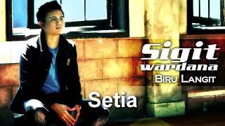 Sigit Wardana - Setia |  Audio