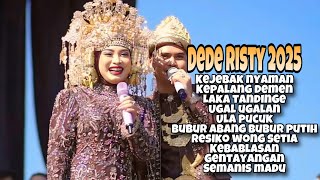 DEDE RISTY FULL ALBUM TERBARU 2025 ‼️ kejebak nyaman - kepalanh demen - laka tandinge