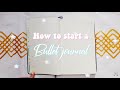 How to start a bullet journal || Tips || Chase Weaver