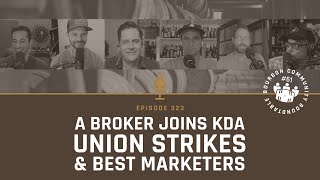 A Broker Joins the KDA, Union Strikes, and Best Bourbon Marketers on BCR #61 - Episode 323