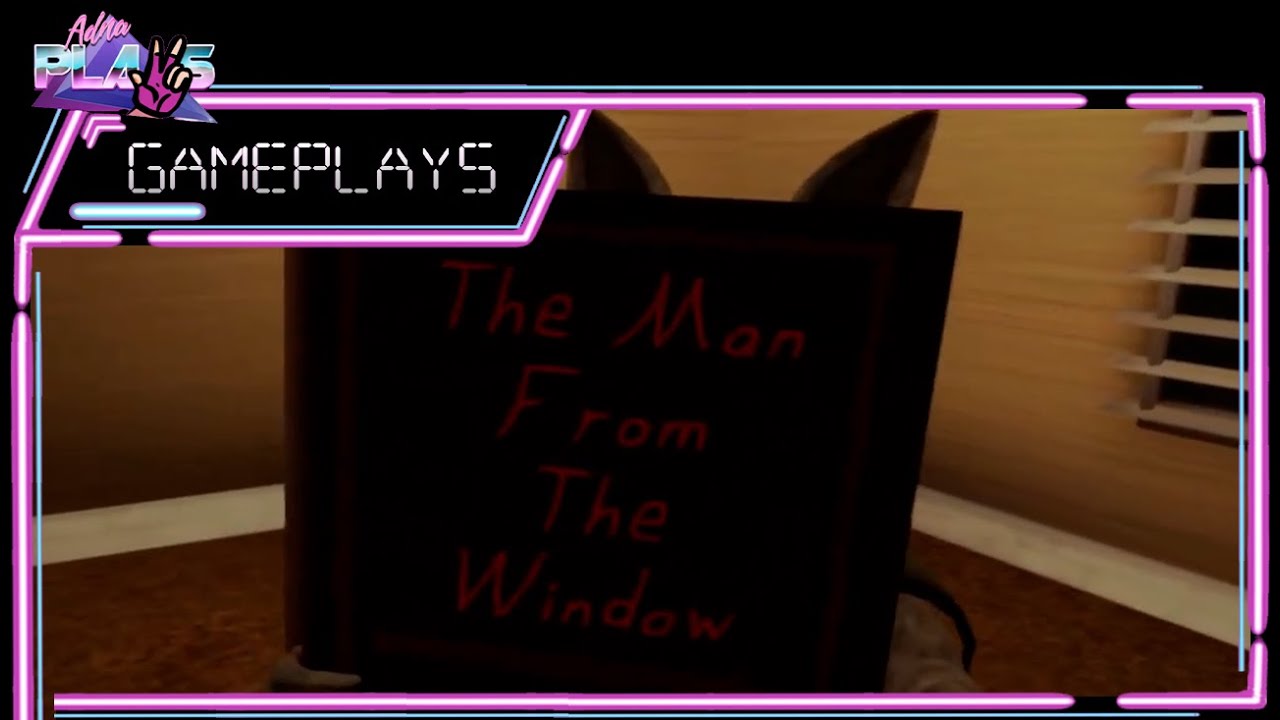 The Man From The Window (All Endings) - Indie Horror Game - No Commentary 