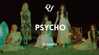 Red Velvet 「Psycho」 Acapella