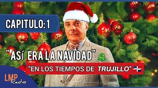 Así Era La Navidad En República Dominicana Durante La Era Trujilista 1930-1961