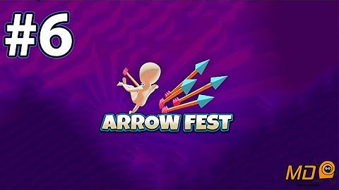 Arrow Fest - Gameplay IOS & Android #6