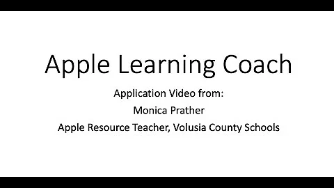 Monica Prather Apple Learning Coach Application Vi...