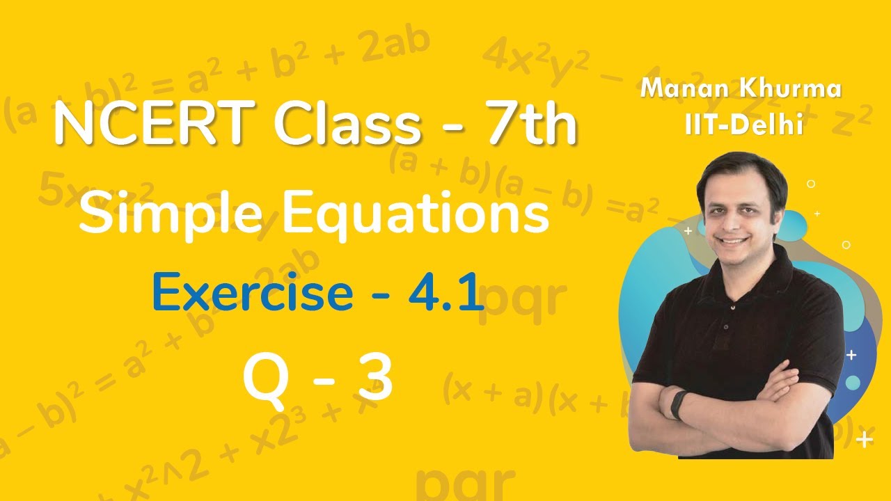 Class 7 Chapter 4 Ex 4.1 Q 3 Simple Equations Maths NCERT CBSE - YouTube