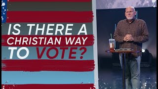 Is There a Christian Way to Vote? | Tom Mercer