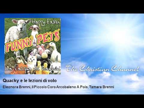 Eleonora Brenni, Il Piccolo Coro Arcobaleno A Pois, Tamara Brenni - Quacky e le lezioni di volo