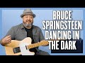 Learn Bruce Springsteen's 'Dancing in the Dark' Guitar Tutorial 🎸