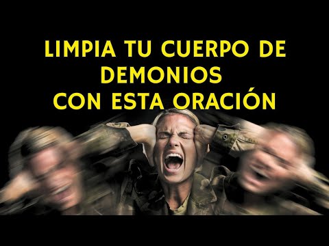 Oración para limpiar tu cuerpo de demonios - YouTube