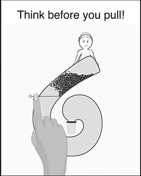 Think before you pull