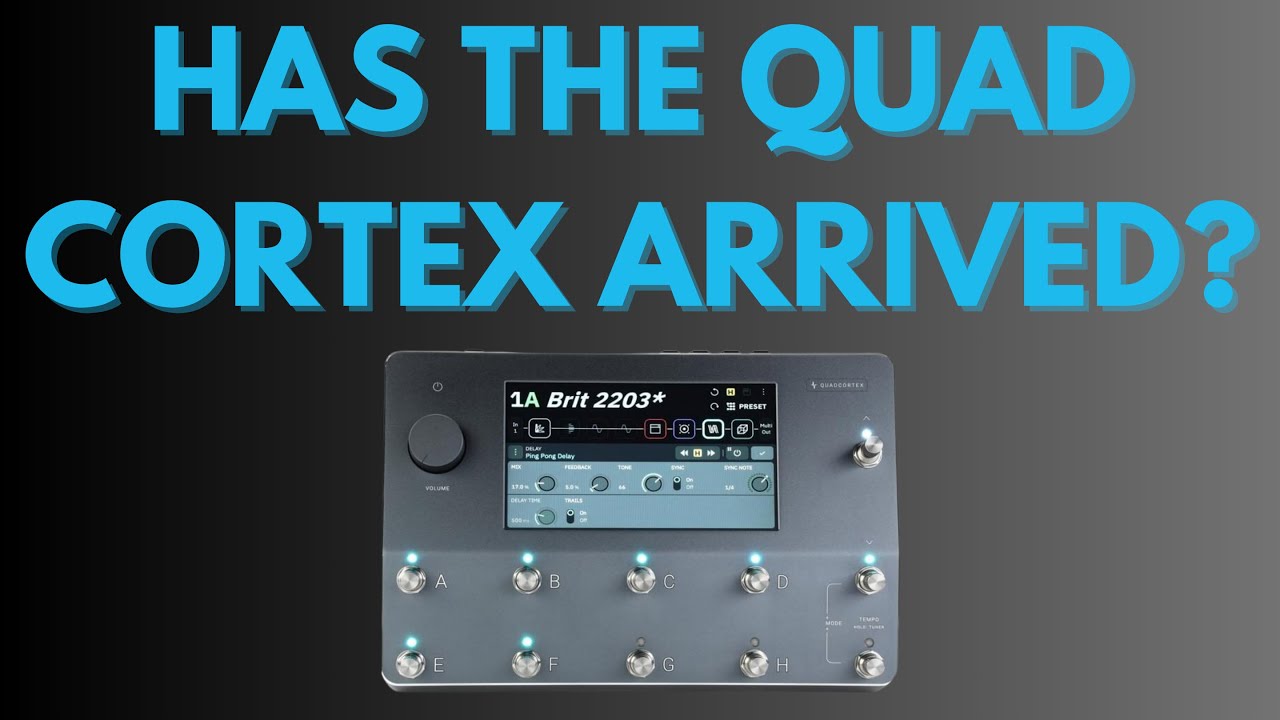 Is The Neural DSP Quad Cortex FINALLY Where It Needs To Be? - YouTube