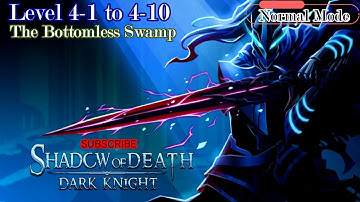 Normal Mode, Shadow of Death : Dark Knight, Level 4-1 to 4-10  , Gameplay
