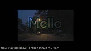 bsd.u French Inhale [3D Audio Ver]