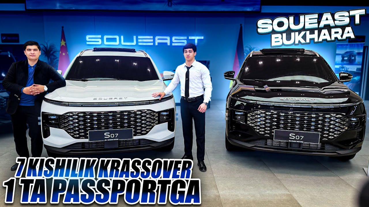 Soueast Narxlari 2026✅Ramazon oyi Aksiyasi🇺🇿Soueast S07 va Soueast S09 Obzor va Narxi👍BUKHARA 