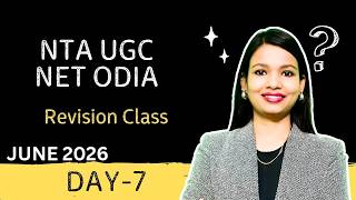 UGC NET ODIA | JUNE 2026 | DAY-7 | SNIGDHA MA'AM | SS ODIA TUTORIAL