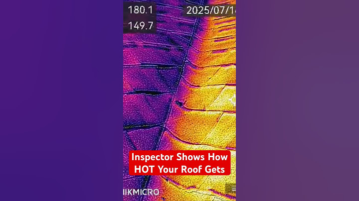 How HOT does your Roof Get? I’ll Show You…