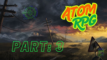 ATOM RPG! Part 3! Still in the village, talking with the denizens!
