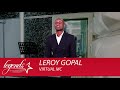 Leroy gopal  legends mc introduction