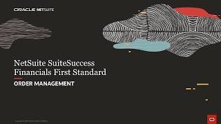 NetSuite SuiteSuccess Financials First Standard: Order Mgmt