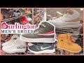 BURLINGTON SHOP WITH ME MEN'S SHOES*NEW FINDS!SNEAKER CASUAL FOR LESS! NIKE ADIDAS PUMA FILA & MORE!