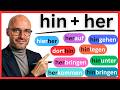 Die Präfixe hin + her I hinlegen, herkommen, dorthin, hierher, hinauf, herauf ...