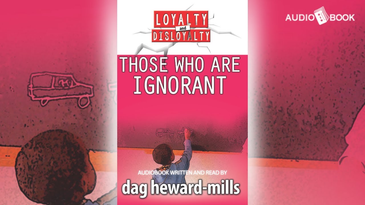 Those Who Are Ignorant by Dag Heward Mills | Full Audiobook
