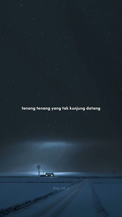 Song : Tenang - Yura Yunita ..#music #lyrics #lyricsedits #fyp#storywa #story#tenang#yurayunita