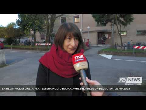 LA RELATRICE DI GIULIA: «LA TESI ERA MOLTO BUONA, AVREBBE PRESO UN BEL VOTO» | 23/11/2023