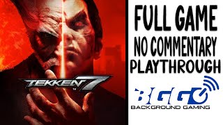 TEKKEN 7 Full Playthrough (No Commentary) | Story Mode + Ending | 1080p 60FPS