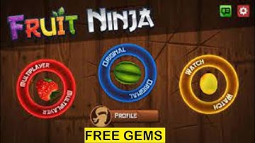Fruit Ninja Free Gems - Tips Fruit Ninja Mobile - Cheat Fruit Ninja on Phone (NEW VERSION 2022)