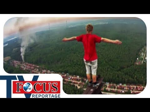 Die Extremkletterer aus Russland - Nervenkitzel in 300 Metern Höhe | Focus TV Reportage