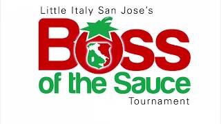 2nd Annual “Boss of the Sauce” in Little Italy San Jose