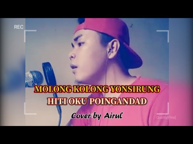 Molong Kolong Yonsirung + Hiti Oku Poingandad | Ramin Masidin | Cover by Airul class=