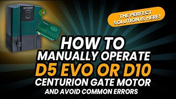 Step-by-Step: How to Manually Operate D5 Evo or D10 Centurion Gate Motor and Avoid Common Errors