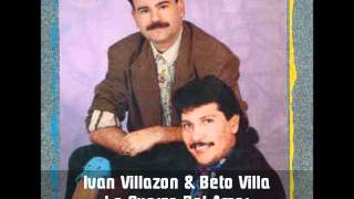 Video voorbeeld van "Ivan Villazon & Beto Villa - La Fuerza Del Amor"