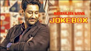 Harbhajan Mann JUKEBOX 2017-2018| BEST OF Harbhajan Mann| TOP 20 SONGS OF Harbhajan Mann screenshot 4