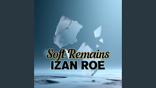 Soft Remains