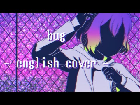 [ENGLISH COVER] バグ／Bug（kotorinarii）