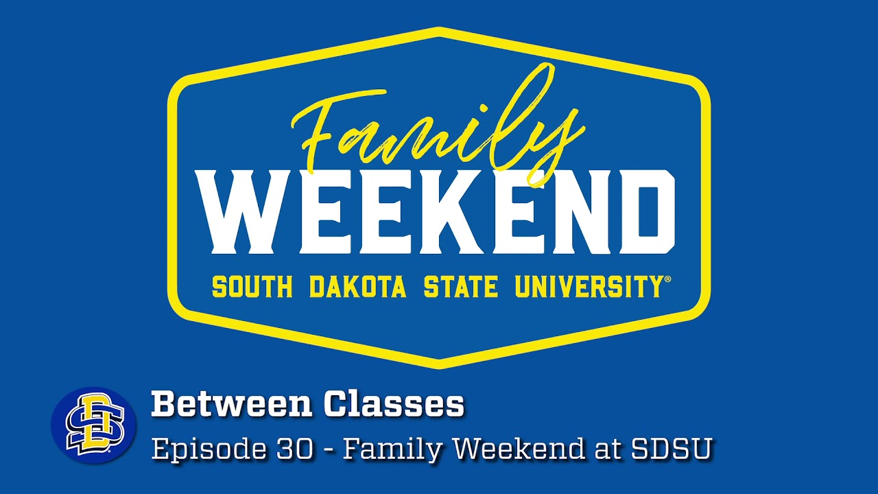 'Between Classes' SDState Podcast (Ep. 30 Family Weekend at SDSU