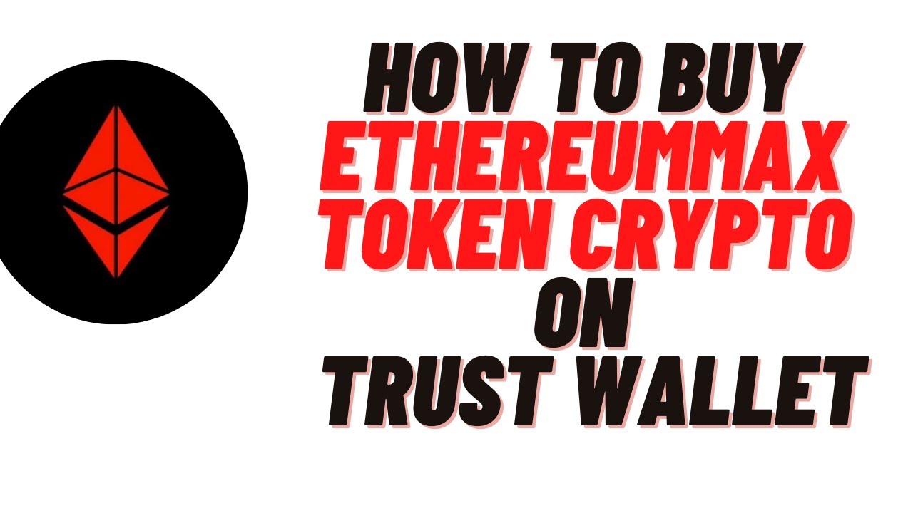How To Buy Ethereummax Token Crypto On Trust Wallet How To Buy Ethereummax Token Crypto On Uniswap Youtube How To Buy Ethereummax Token Crypto On Trust Wallet How To Buy Ethereummax Token Crypto On Uniswap Youtube