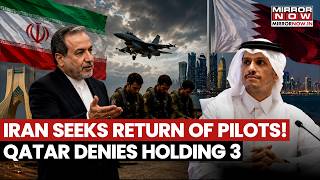 Iran Seeks Return Of 3 IRGC Pilots From Qatar Captured During US War! Doha Denies Claims | Watch