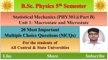 BSc Physics 5th semester| Statistical Mechanics: Macrostate and Microstate| 20 most important MCQs|