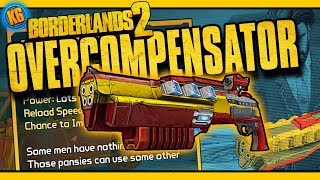 OVERCOMPENSATOR - Legendary - Commander Lillith DLC [Borderlands 2]