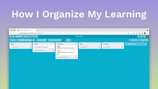 How I Organize My Learning Efforts as a Software Developer