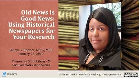 Library and Archives Workshop: Using Historical Newspapers for Your Research