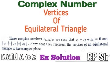 If z_1+z_2+z_3=0, |z_1|=|z_2|=|z_3| Prove that z_1,z_2,z_3 are the vertices of equilateral triangle