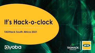 TADHackZA 2021 - Opening Ceremony