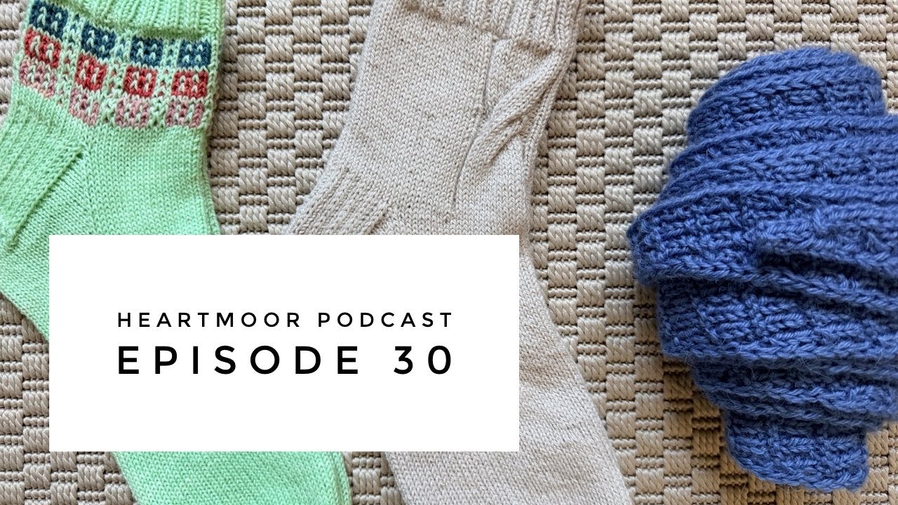 Heartmoor Rapper Heartmoor Podcast | Episode 30 | Stay Toasty, Socks, Maggie and Sadie ...
